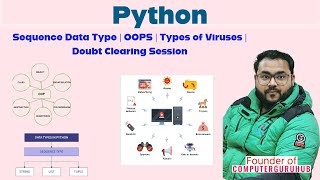 Python | Sequence Data Type | OOPS | Types of Viruses | Doubt Clearing Session