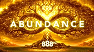 888 Hz Manifest Miracles, Infinite Wealth & Abundance