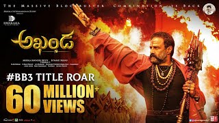 Akhanda | #BB3 Title Roar | Nandamuri Balakrishna | Boyapati Srinu | Thaman S | Dwaraka Creations