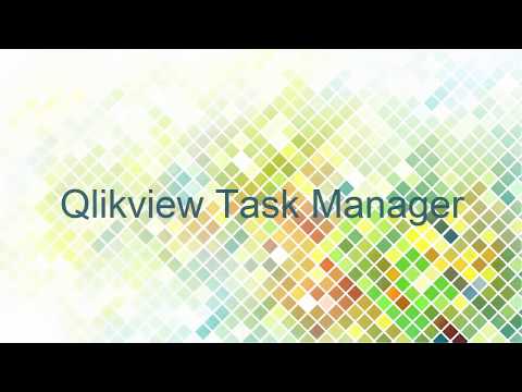 QlikView Task Manager