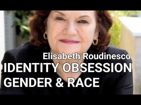 Identity Obsession: Roudinesco’s Take on Individualism & Society
