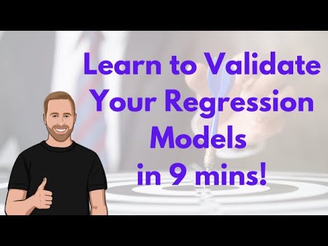 Learn to Validate Your Regression Models in 9 mins!