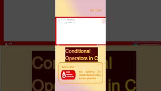 Conditional Operators in C Language with examples  #computerengineering  #cprogramminginhindi