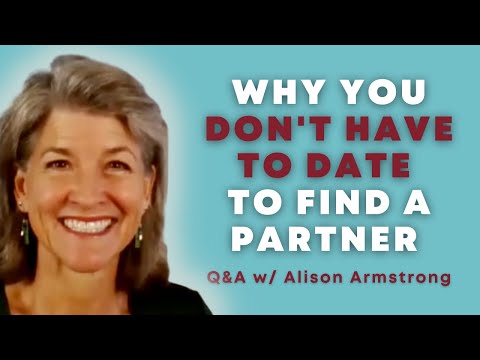 Where is the best place to find men to date...besides dating apps? | Alison Armstrong