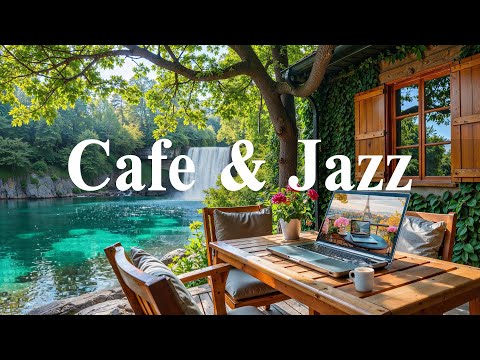 Cafe Jazz In Morning ☕Smooth Bossa Nova Jazz Melodies In Outdoor Cabin By The Calm Lake For Relaxing