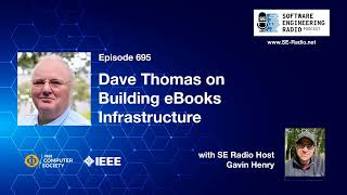 SE Radio 695: Dave Thomas on Building eBooks Infrastructure