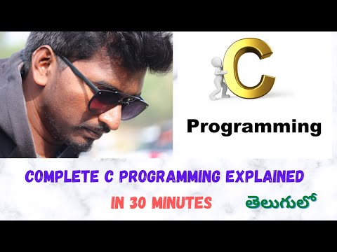 Learn C programming in 30minutes| c explained in telugu
