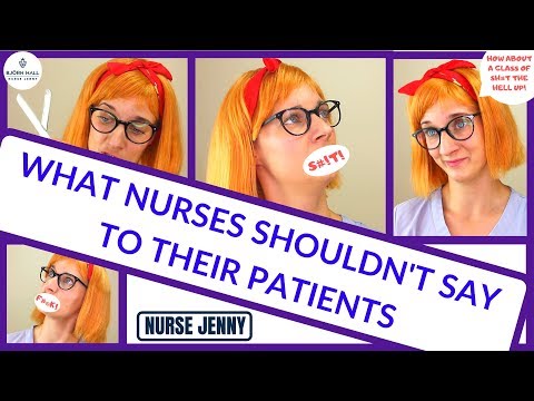What Nurses Shouldn't Say To Their Patients!