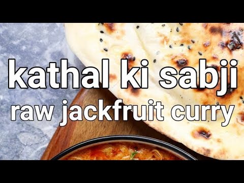Kathal ki sabji masala tender jackfruit curry village style kathal sabji | Hungry Chungry Kitchen