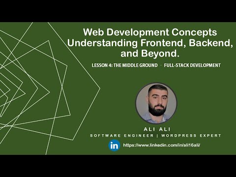 Web Development Concepts - Lesson 4: The Middle Ground - Full-Stack Development