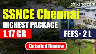 SSN College of Engineering Review : Fees, Course, Admissions 2024, Placements