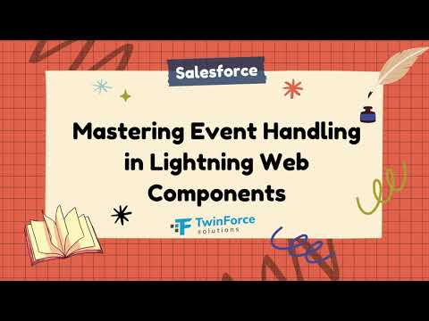 15. Handle Events in LWC | Developer Certification Preparation | Beginner | Salesforce