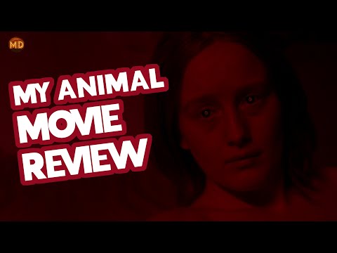 Needs More Howling - My Animal | Movie Review