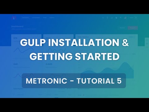 [Below v7.0] Gulp Installation & Getting Started Tutorial #5 - Metronic Admin Theme