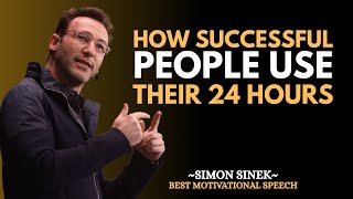 How Successful People Use Their 24 Hours - Simon Sinek Motivational Speech #simonsinek