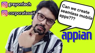 Is Appian good for mobile app development? @GreyOnTechTV  #appian  #mobiledevelopment