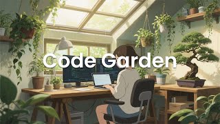 Code Garden - Chillstep for Balanced Deep Work