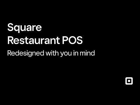 Square Restaurant POS: redesigned with you in mind