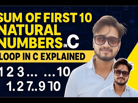 Sum of First 10 Natural Numbers in C | Loop in C Explained | Apna Coder @ApnaCoderDeepak