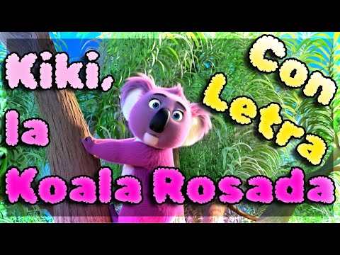 Kiki, la Koala Rosada - ¡Canción Divertida para Niños! | Con Letra