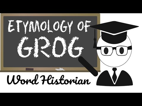 Etymology of Grog (Origin of Grog)