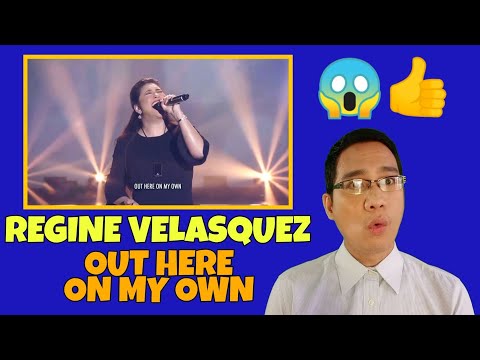 OUT HERE ON MY OWN | Regine Velasquez | REACTION VIDEO + My BANGON TALENTADONG PINOY Experience