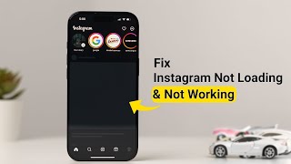 How to Fix Instagram Not Loading & Not Working on iPhone?