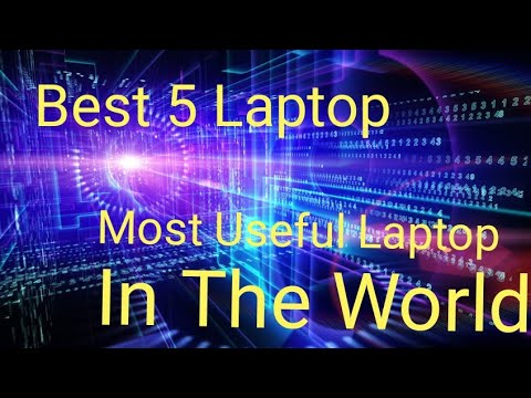 Best 5 Laptp In the World