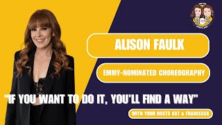 S4, Ep 15 - Alison Faulk: Inside Emmy Nominated Choreography