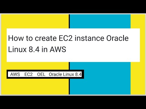 How to create EC2 instance Oracle Linux 8.4 in AWS