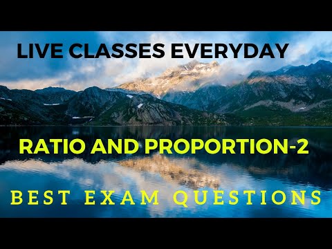 Quant Masterclass - 7: Ratio and Proportion Best Practice Questions for CAT/XAT