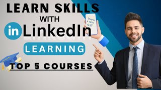 LinkedIn Learning Courses | Best Courses On LinkedIn Learning | Learn New Skills To Make Money |