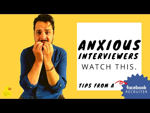 Anxious Interviewers Watch This. | Tips From A Facebook Recruiter