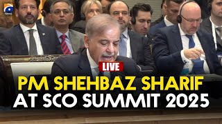 🔴 Live | 🇵🇰 PM Shehbaz Sharif Addresses SCO Summit 2025 | Geo News English