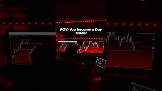 you became a day trader #forex #lifestyle #trader #money #motivation #freedom #dicipline #shorts