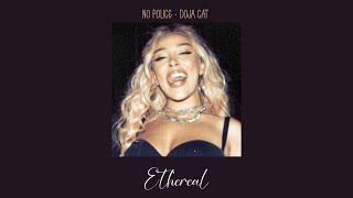 no police slowed + reverb - doja cat