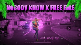 NO BODY KNOW  SONG  X FREE FIRE | free fire status | FREE FIRE SONG STATUS | ff status | #freefire