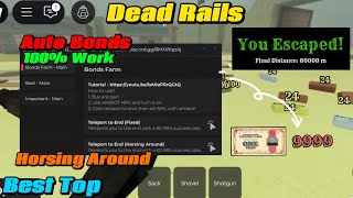 BEST DEAD RAILS SCRIPT AUTO FARM BONDS, AUTO WIN, AIMBOT, KILL AURA & MORE FREE 100% WORK