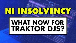 What Next For Traktor? Shock NI News Leaves DJ Industry Reeling...