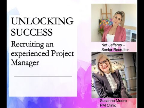 Recruiting an Experienced Project Manager