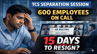 TCS Bench Reality Exposed| Separation Session: 600 Employees, 100 Asked to Resign in 15 Days