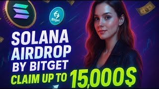 Solana Airdrop By Bitget | How to Claim Up To 15,000$ SOL Tokens | Full Guide Airdrop