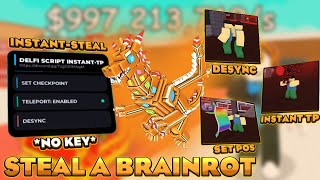 [❄️INSTANT-STEAL] Steal a Brainrot Best Script | INSTANT STEAL FLY TELEPORT INFINITI JUMP ESP