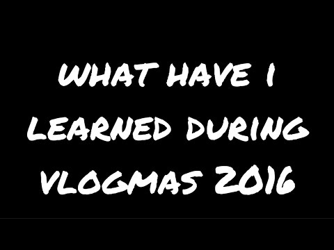Vlogmas Day 18 | Vlog Lessons | #20vlog16