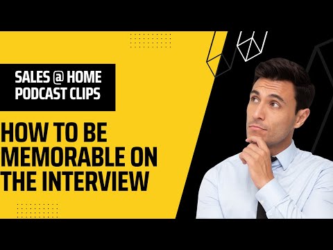 Here's How To Be Memorable On The Interview