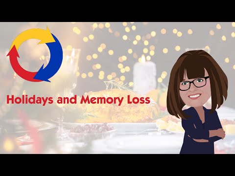 Holidays and Memory Loss