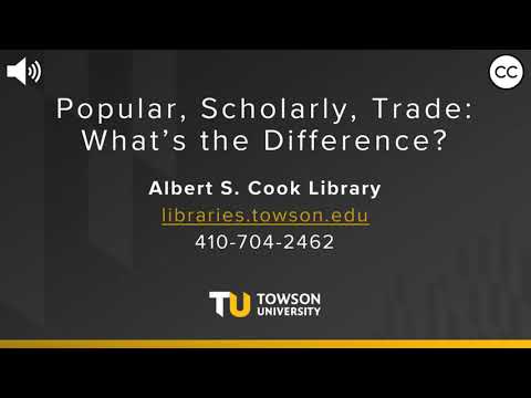 Popular, Scholarly, Trade: What's the Difference?
