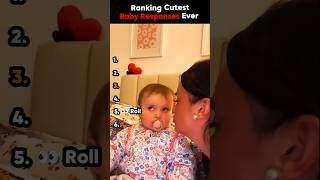 Ranking Cutest Baby Responses Ever #babyfirstwords #cutestbaby #funny #cutebabies #shorts