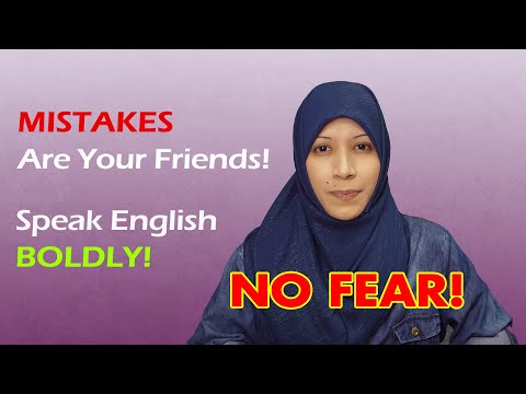 Don't Be Afraid to Make Mistakes - Speak English Fearlessly!