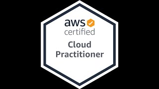 AWS Certified Cloud Practitioner Complete Course